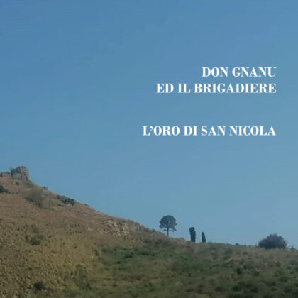 Don Gnanu ed il brigadiere. L’oro di San Nicola